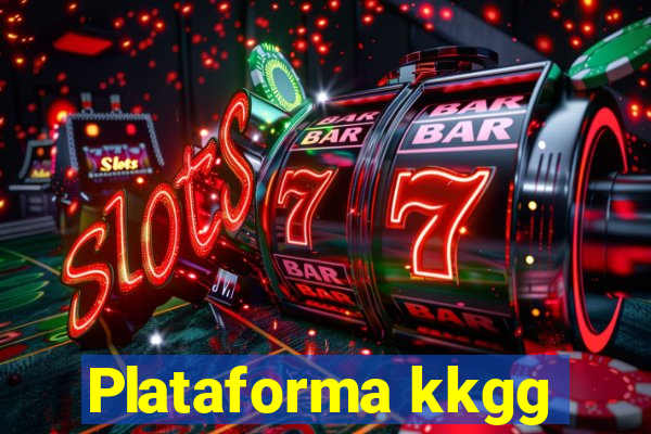 Plataforma kkgg